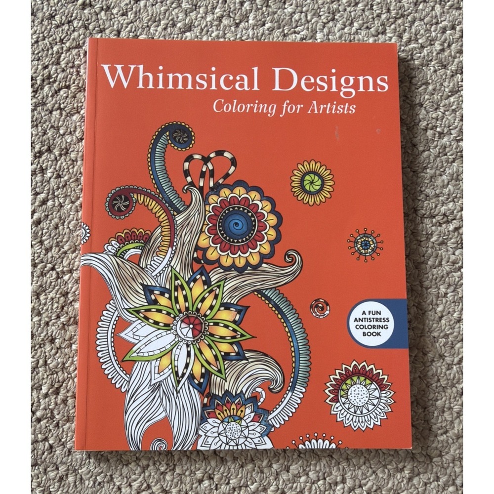Whimsical Designs: Coloring Book for Artists Creative Stress Relieving Adult